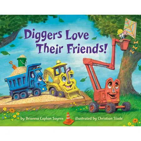 Cover of the children's book "Diggers Love Their Friends" by Penguin Random House LLC, featuring colorful illustrations of digger characters.