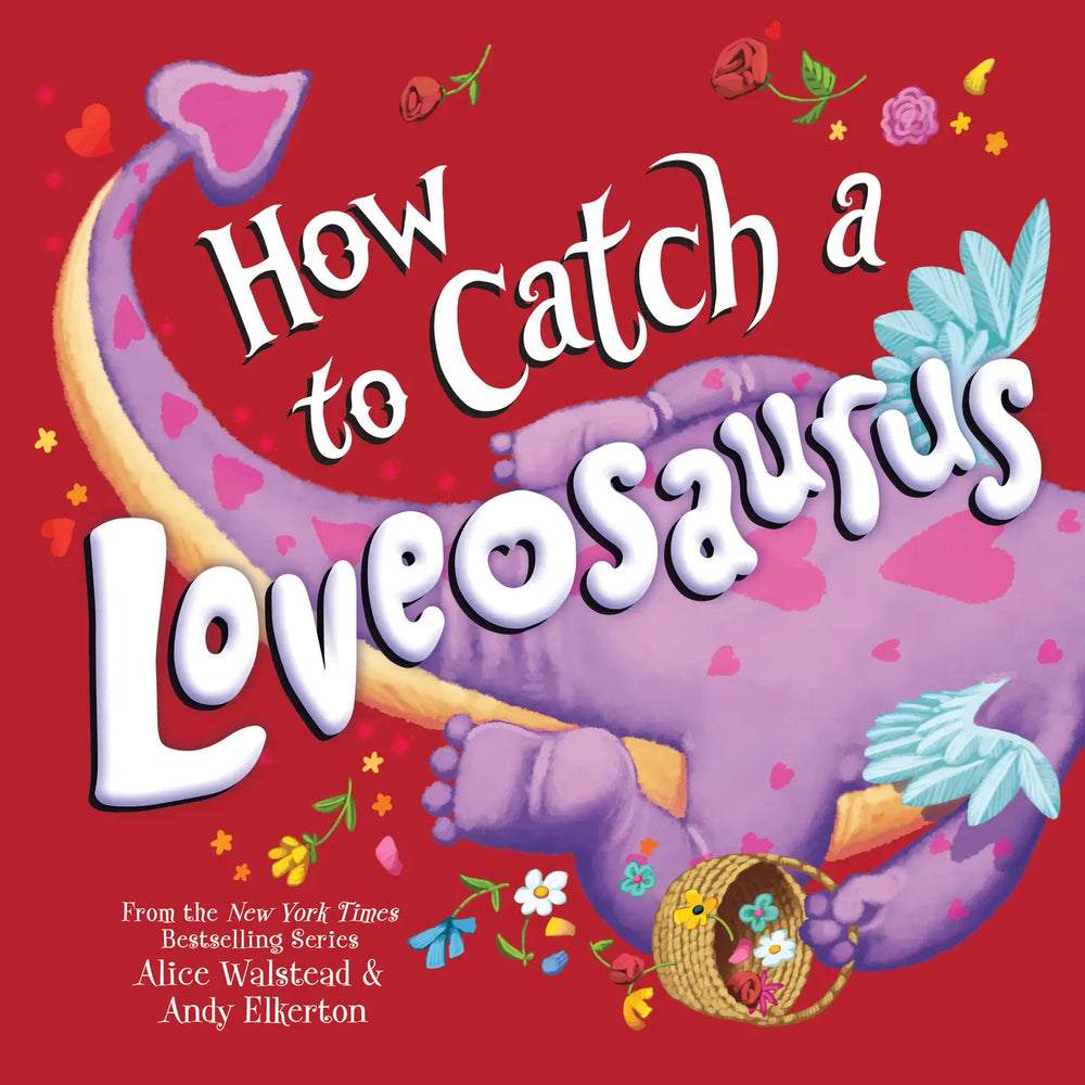 How To Catch A Loveosaurus Book