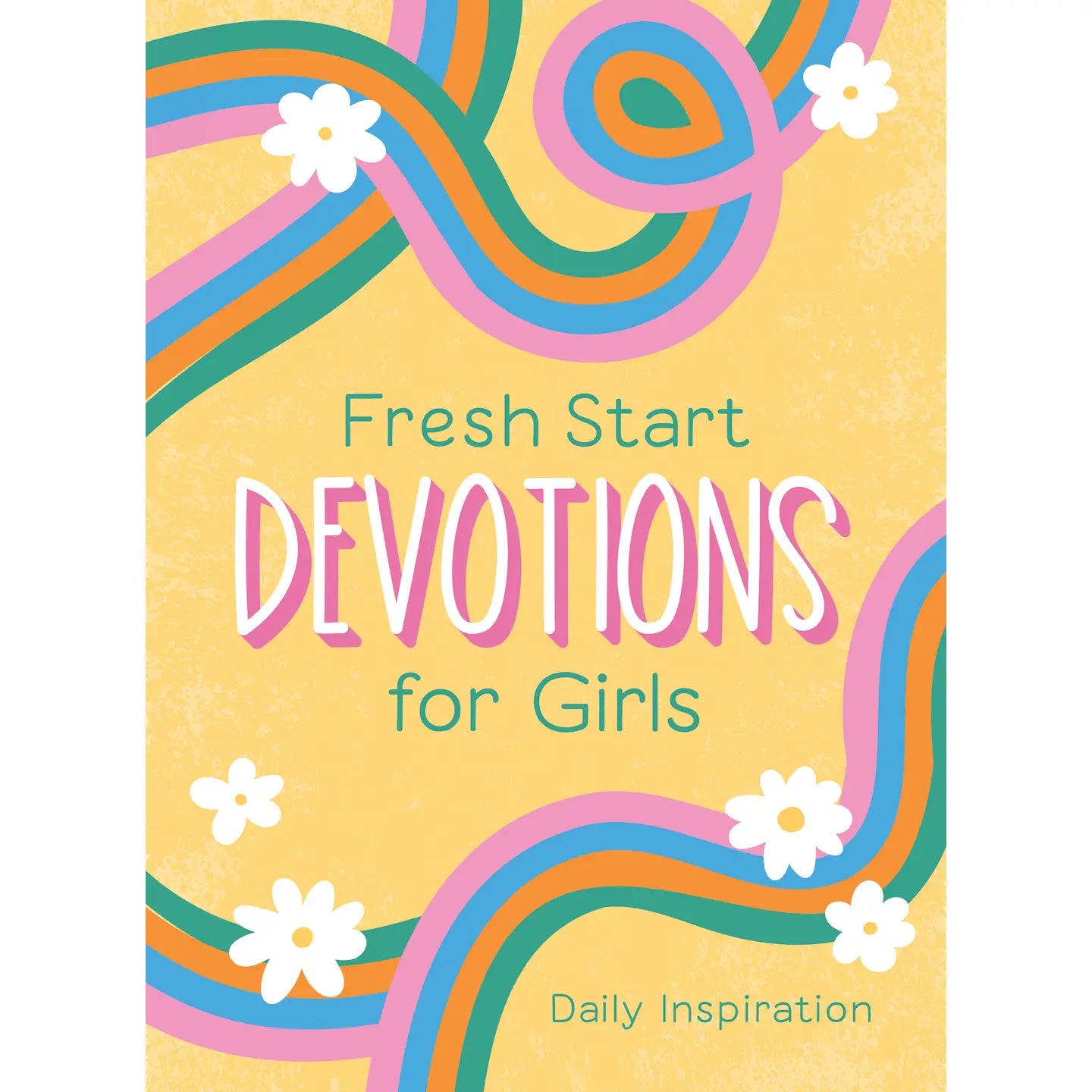 Cover of Fresh Start Devotions for Girls book by Barbour Publishing INC with colorful, uplifting design.