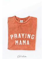 Oat Collective - Praying Mama Mineral Graphic Top Burnt Orange
